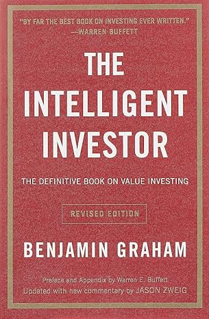 Der intelligente Investor: Das ultimative Buch zum Value Investing (E-Book)