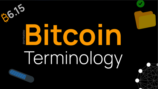 Bitcoin 101: Terminologies You Needed to Know!