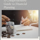 A Comprehensive Guide to Financial Planning by Michael R.